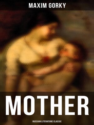 cover image of MOTHER (Russian Literature Classic)